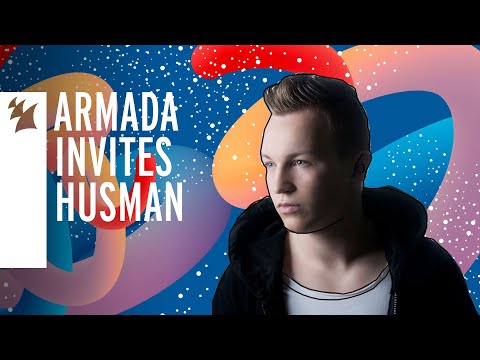 Armada Invites - Husman - UCGZXYc32ri4D0gSLPf2pZXQ