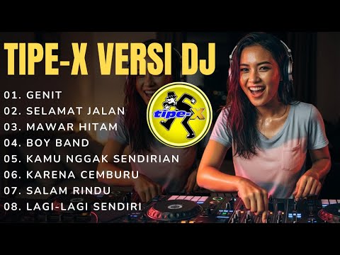 Tipe-X DJ Remix Ska Breakbeat Full Bass | Genit, Selamat Jalan, Mawar Hitam – DJELLA BEATS