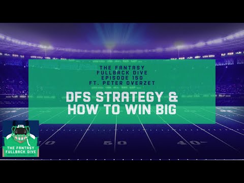DFS Strategy & How to Win Big ft. Peter Overzet | Fantasy Football DFS Podcast