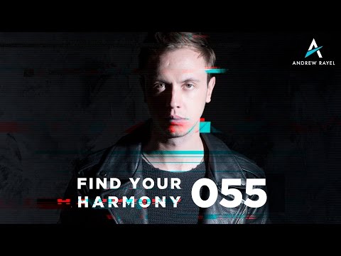 Andrew Rayel - Find Your Harmony Radioshow #055 - UCPfwPAcRzfixh0Wvdo8pq-A