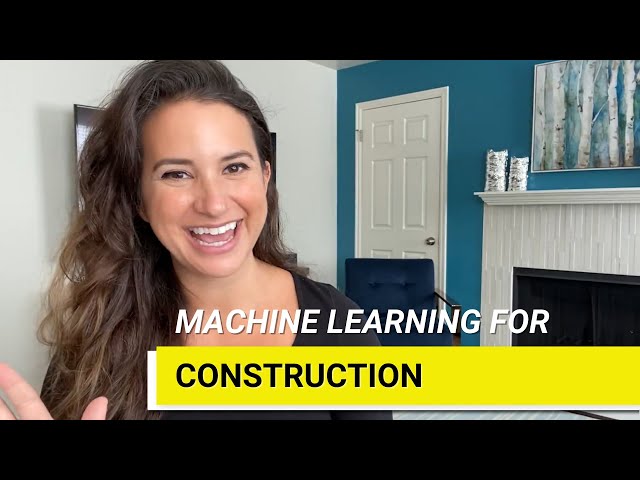How Machine Learning is Changing the Construction Industry