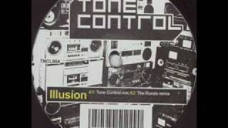 Tone Control - Illusion (tone control mix) [Tone Control Music, TNCL004]