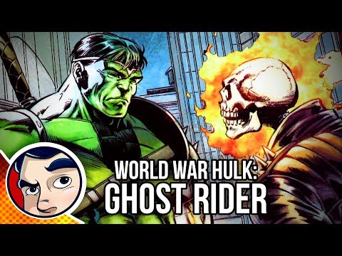 World War Hulk "Smashing Ghost Rider" - InComplete Story | Comicstorian - UCmA-0j6DRVQWo4skl8Otkiw