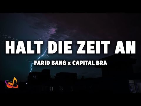 FARID BANG x CAPITAL BRA - HALT DIE ZEIT AN [Lyrics]