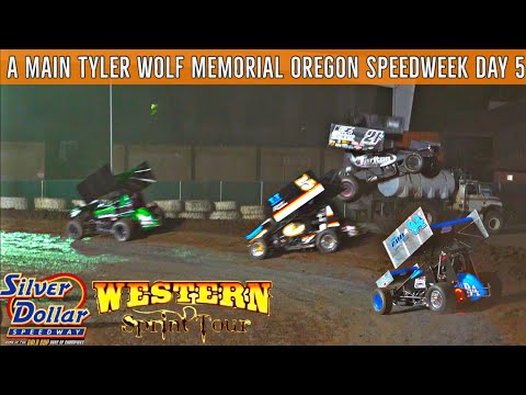 A MAIN TYLER WOLF MEMORIAL | WESTERN SPRINT TOUR | OREGON SPEEDWEEK NIGHT 5 | SILVER DOLLAR SPEEDWAY - dirt track racing video image