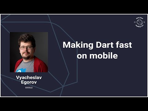 Making Dart fast on mobile (DartConf 2018) - UC_x5XG1OV2P6uZZ5FSM9Ttw