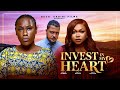 INVEST IN MY HEART - RUTH KADIRI, VAN VICKER, UCHE JOMBO