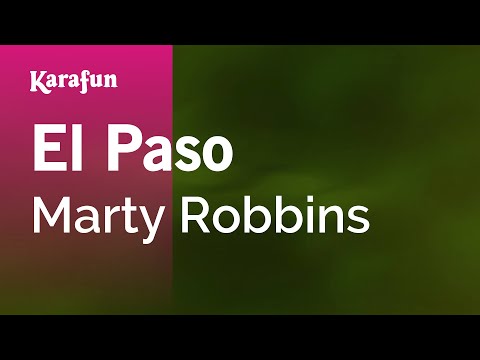 Karaoke El Paso - Marty Robbins * - UCbqcG1rdt9LMwOJN4PyGTKg