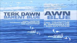 Terk Dawn - Barent Blue (Tom Colontonio Extended Remix)
