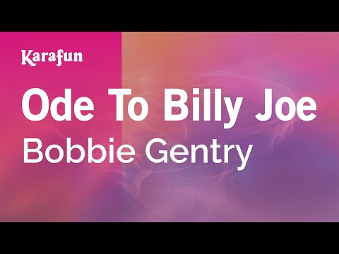 Karaoke Ode To Billy Joe - Bobbie Gentry * - UCbqcG1rdt9LMwOJN4PyGTKg