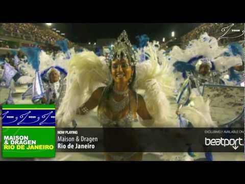 Maison & Dragen - Rio de Janeiro (Original Mix) - UCGZXYc32ri4D0gSLPf2pZXQ