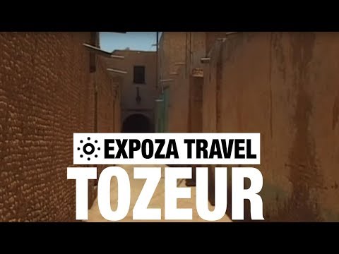 Tozeur Vacation Travel Video Guide - UC3o_gaqvLoPSRVMc2GmkDrg