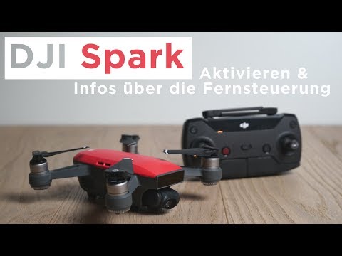 DJI Spark: Aktivieren & Infos über die Fernsteuerung | Tutorial - Deutsch/German - UCMBoANC0sQg57fdE2UIYLCg