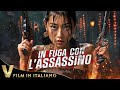 IN FUGA CON L'ASSASSINO  FILM D'AZIONE COMPLETO IN ITALIANO  ESCLUSIVA V PRIMAFILA ITALIA