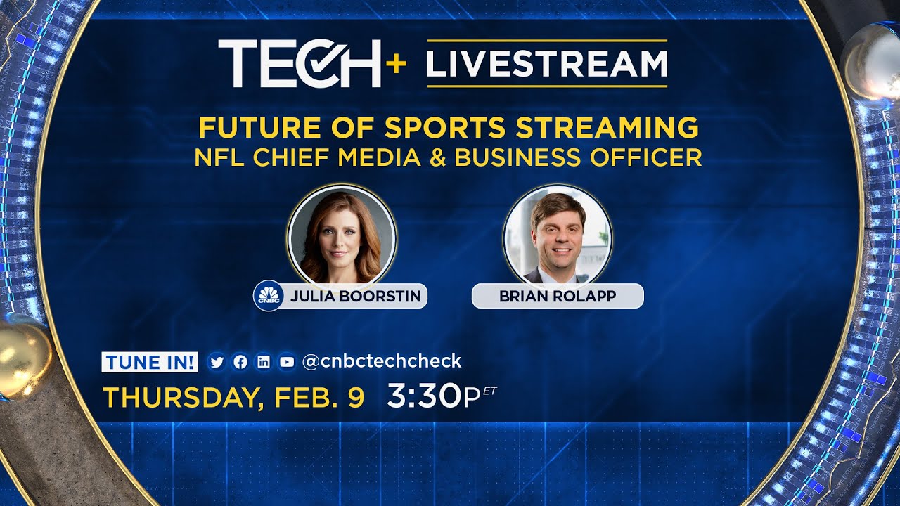 LIVE: CNBC TechCheck+ chats with NFL’s chief media officer live from the Super Bowl — 2/9/23