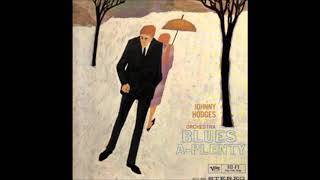 Johnny Hodges -  Blues A Plenty ( Full Album )