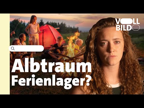 Undercover im Sommercamp: Wie sicher sind Kinder- und Jugendreisen? ► VOLLBILD