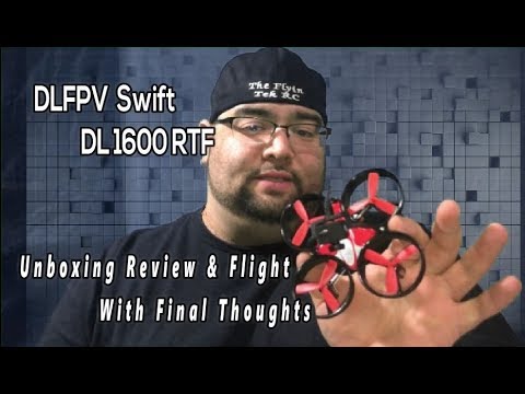 DLFPV Swift DL 1600 RTF Unboxing Review & Flight With Final Thoughts (Courtesy DLFPV) - UCU33TAvzA-wgPMgcrdMVIdg
