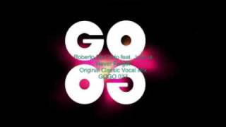 Roberto De Carlo - Never Forget (Original Classic Vocal Mix) - GOGO 037