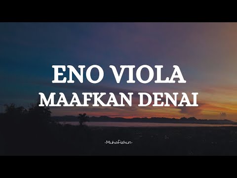 ENO VIOLA  - MAAFKAN DENAI || LIRIK LAGU MINANG