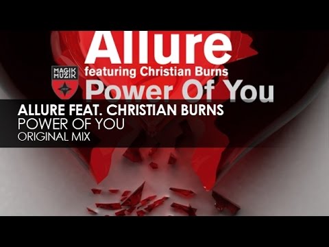 Allure featuring Christian Burns - Power Of You - UCvYuEpgW5JEUuAy4sNzdDFQ