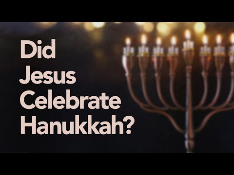 Hanukkah: Revealing the Son of God