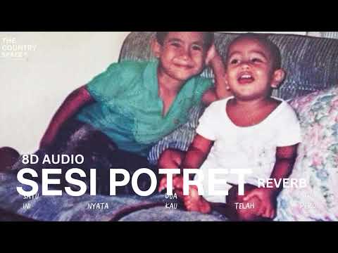 Enau ft Ari Lesmana - Sesi Potret (8D AUDIO)