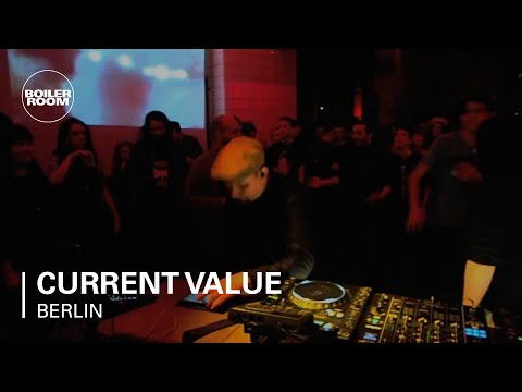 Current Value Boiler Room Berlin DJ Set - UCGBpxWJr9FNOcFYA5GkKrMg