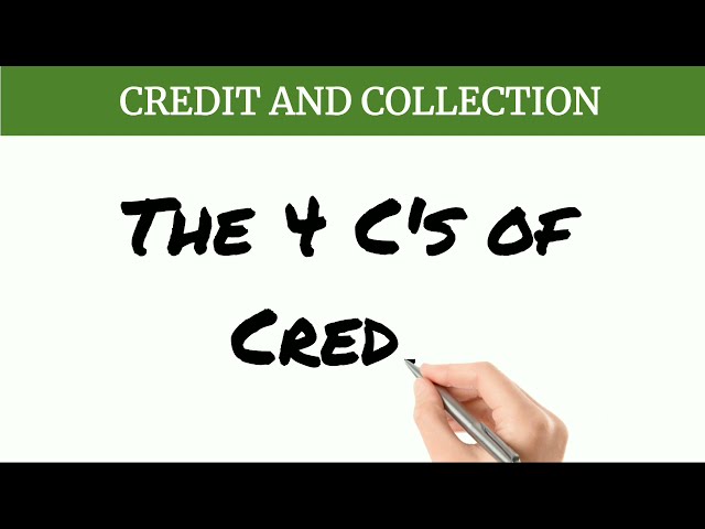 What Are the Four CS of Credit?