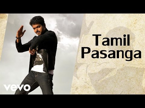 Thalaivaa - Tamil Pasanga (Audio) (Pseudo Video) - UCTNtRdBAiZtHP9w7JinzfUg