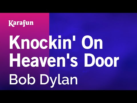 Karaoke Knockin' On Heaven's Door - Bob Dylan * - UCbqcG1rdt9LMwOJN4PyGTKg