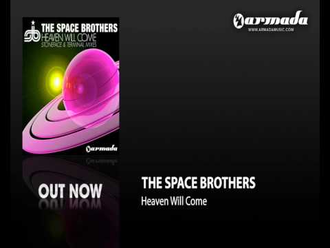 The Space Brothers - Heaven Will Come (Stoneface & Terminal Vocal Mix) - UCGZXYc32ri4D0gSLPf2pZXQ