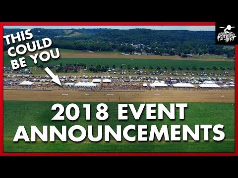 Event Announcements 2018 | FLITE TEST - UC9zTuyWffK9ckEz1216noAw