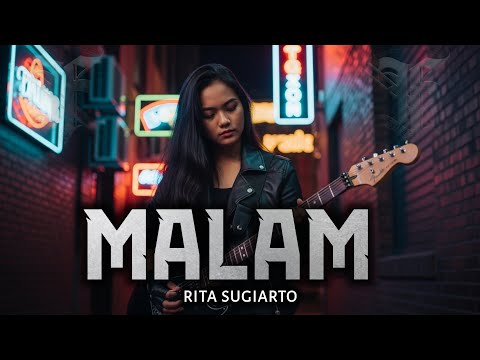 MALAM - RITA SUGIARTO | ROCK METAL VERSION | F G.M.B.L
