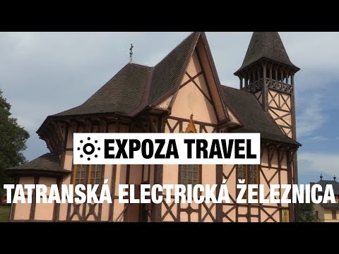 Tatranská Electrická Železnica (Slovakia) Vacation Travel Video Guide - UC3o_gaqvLoPSRVMc2GmkDrg