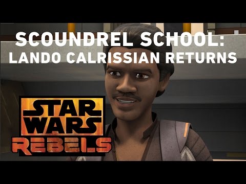 Scoundrel School: Lando Calrissian Returns | Star Wars Rebels - UCZGYJFUizSax-yElQaFDp5Q