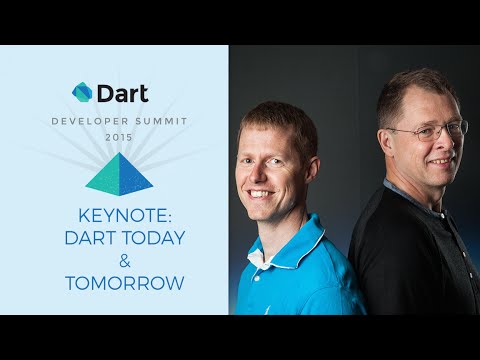 Keynote: Dart Today & Tomorrow  (Dart Developer Summit 2015) - UC_x5XG1OV2P6uZZ5FSM9Ttw