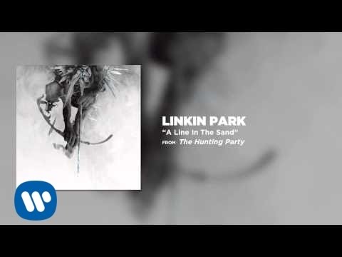 A Line In The Sand - Linkin Park (The Hunting Party) - UCZU9T1ceaOgwfLRq7OKFU4Q