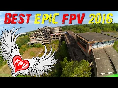 Best FPV Compilation of 2016 - FULL EPIC DRONE URBEX Abandoned Freeride - UCs8tBeVbqcKhS-GAX_HtPUA