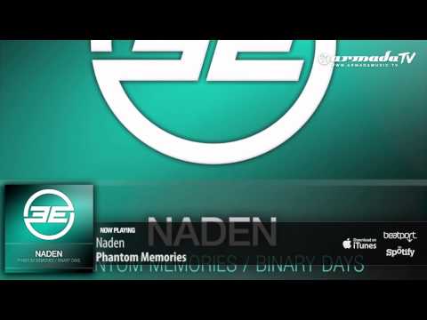 Naden - Phantom Memories (Original Mix) - UCGZXYc32ri4D0gSLPf2pZXQ
