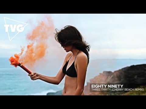 Eighty Ninety - Three Thirty (Cherry Beach Remix) - UCxH0sQJKG6Aq9-vFIPnDZ2A