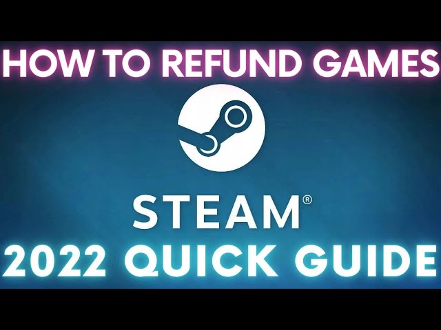 How To Refund A Game On Steam [2023 GUIDE]