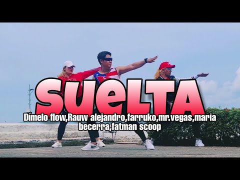 Suelta - Dímelo Flow, Rauw Alejandro, Farruko, Mr. Vegas, Maria B, Fatman S, l Dance fitness