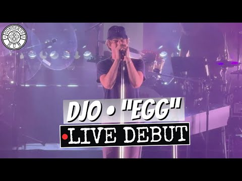 Djo "Egg" LIVE Debut