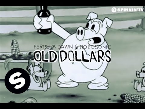 Ferreck Dawn & Robosonic - Old Dollars (Official Music Video) - UCpDJl2EmP7Oh90Vylx0dZtA