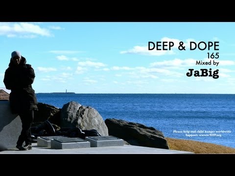 Deep Soulful Chill Lounge House Music DJ Mix by JaBig - DEEP & DOPE 165 - UCO2MMz05UXhJm4StoF3pmeA