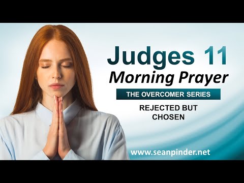 REJECTED But CHOSEN - Morning Prayer
