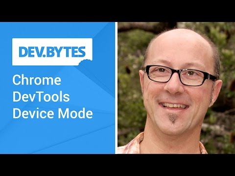 DevBytes: Chrome DevTools Device Mode - UC_x5XG1OV2P6uZZ5FSM9Ttw