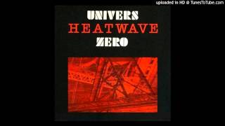Univers Zero - Chinavox