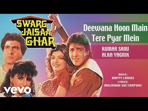 Deewana Hoon Main Tere Pyar Mein - Official Audio Song | Swarg Jaisaa Ghar | Bappi Lahiri - UC3MLnJtqc_phABBriLRhtgQ